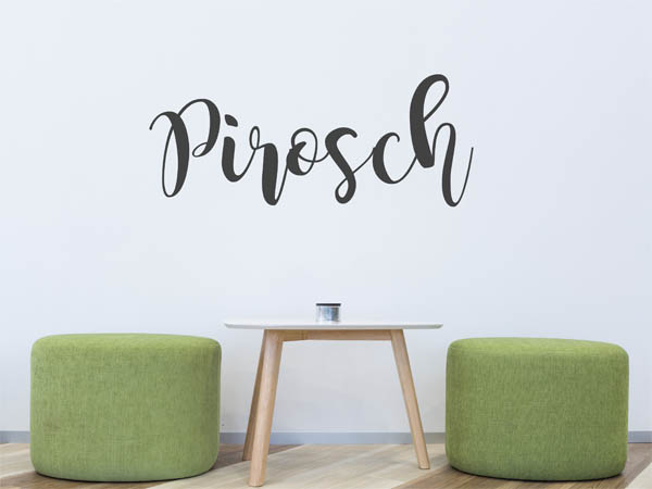 Wandtattoo Pirosch in Handschrift