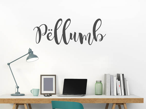 Wandtattoo Pëllumb in Handschrift