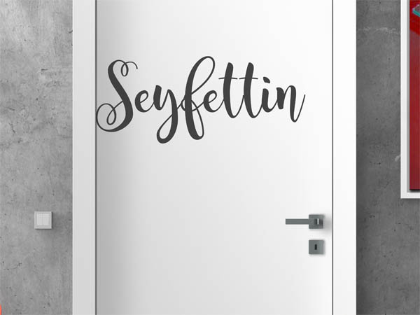 Wandtattoo Seyfettin in Handschrift