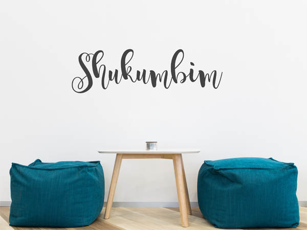 Wandtattoo Shukumbim in Handschrift