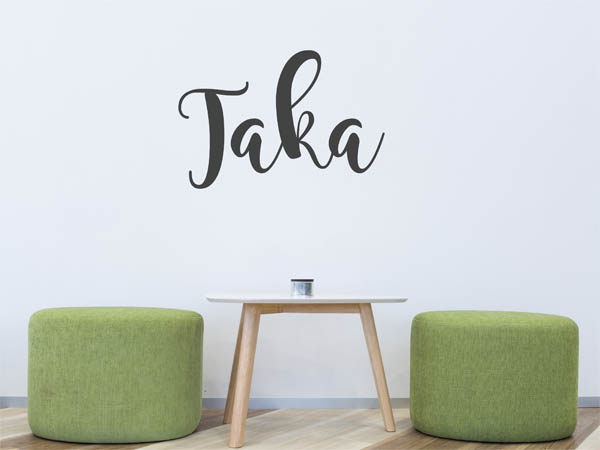 Wandtattoo Taka in Handschrift