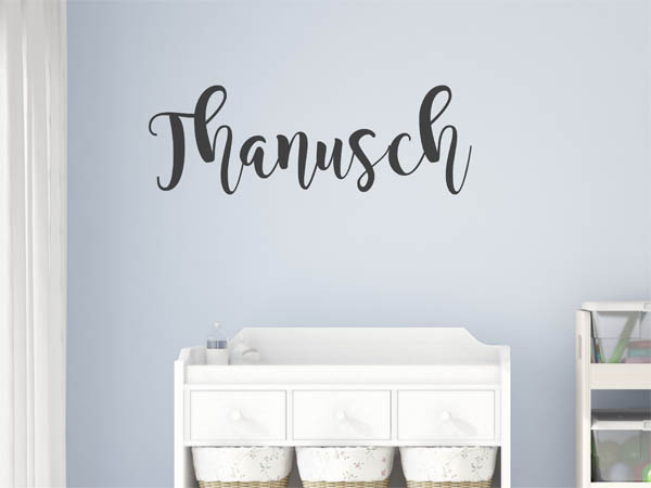 Wandtattoo Thanusch in Handschrift