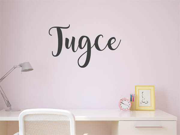 Wandtattoo Tugce in Handschrift