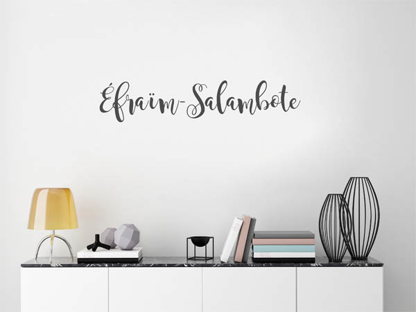 Wandtattoo Éfraïm-Salambote in Handschrift