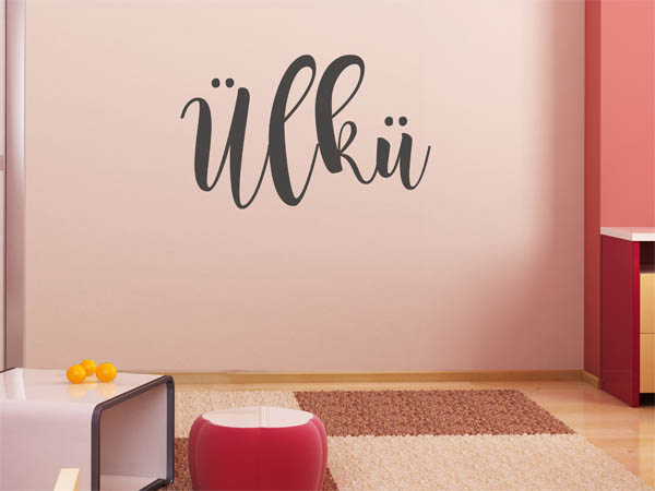 Wandtattoo Ülkü in Handschrift